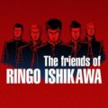 The friends of ringo ishikawa free download (build 17529737)
