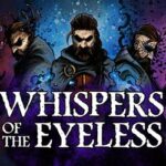 Whispers of the Eyeless PC Free Download (v1.0 Final) Whispers of the Eyeless PC Free Download (v1.0 Final)