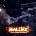 Ballex²: The Hanging Gardens Free Download (Tenoke)