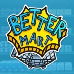 Better Mart PC Free Download (Build 20982992)