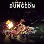 ENDLESS Dungeon PC Free Download (v1.6.11055) Endless dungeon pc free download (v1.6.11055)