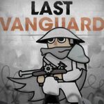 Last Vanguard PC Free Download (v1.0.3) Last Vanguard PC Free Download (v1.0.3)