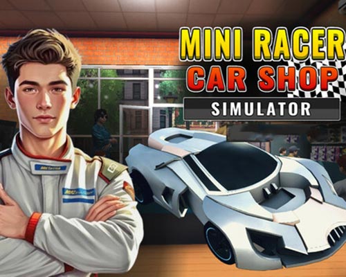 Mini Racer Car Shop Simulator Free Download (Build 18397043) Mini Racer Car Shop Simulator Free Download (Build 18397043)