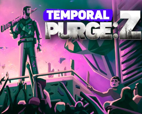 Temporal Purge: Z PC Free Download (Tenoke)