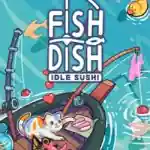 Fish to Dish: Idle Sushi PC Free Download (v1.06.15) Fish to Dish: Idle Sushi PC Free Download (v1.06.15)