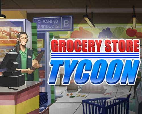 Grocery Store Tycoon PC Free Download (Tenoke) Grocery Store Tycoon PC Free Download (Tenoke)
