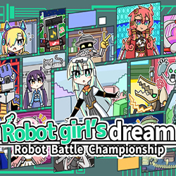 Robot girl's dream robotbattlechampionship free (tenoke)