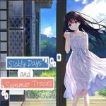 Sickly Days and Summer Traces Free Download (Final) Sickly Days and Summer Traces Free Download (Final)