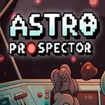 Astro Prospector PC Free Download (Build 19425654)