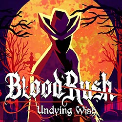 BloodRush: Undying Wish Free Download (Build 19668381)