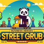 Business Heroes: Street Grub Free Download (v0.902.1)