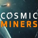Cosmic Miners PC Free Download (Early Access)