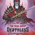 Deathless. The Hero Quest Free Download (RUNE)