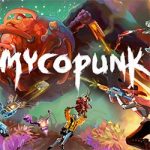Mycopunk PC Free Download (v1.8.6+THE WORLD) Mycopunk PC Free Download (v1.8.6+THE WORLD)
