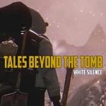 Tales Beyond The Tomb – White Silence Free Download