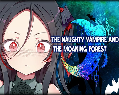 The Naughty Vampire and the Moaning Forest Free (Final) The Naughty Vampire and the Moaning Forest Free (Final)