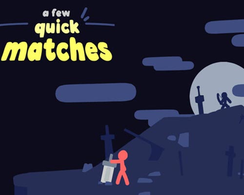 A few quick matches pc free download (goldberg) A few quick matches pc free download (goldberg)