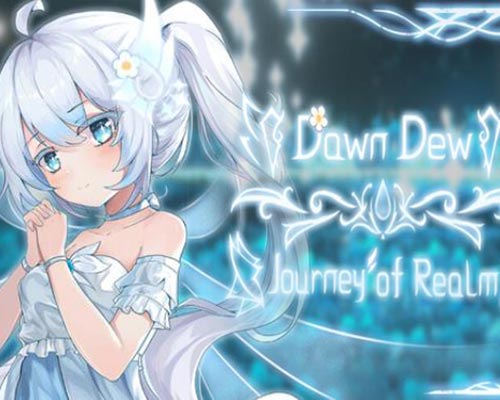 Journey of realm:dawn dew free download (b19671635) Journey of realm:dawn dew free download (b19671635)