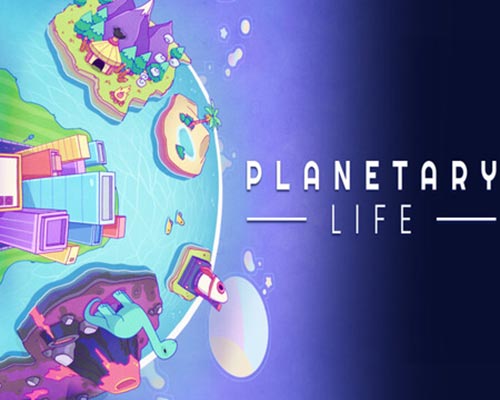 Planetary life pc free download (build 19933545) - 1