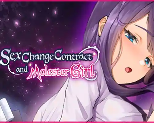 Sex change contract and molester girl free download (v1.15) - 1