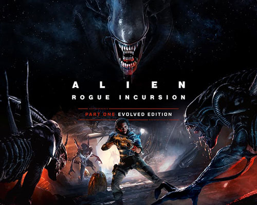 Alien: rogue incursion evolved edition free download (v1.1.0) - 1
