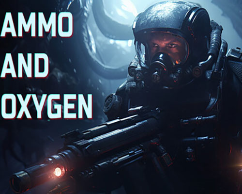 Ammo and oxygen pc free download (tenoke)
