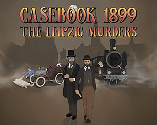 Casebook 1899 - the leipzig murders free download (v1.1.4) - 1