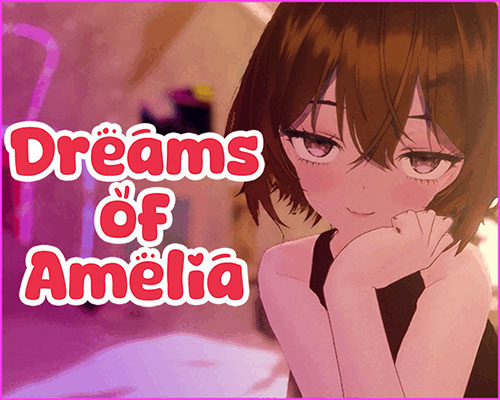 Dreams of amelia ๐ ๐ pc free download (final) - 1