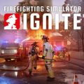 Firefighting simulator: ignite free download (v1.003.28253.87380)