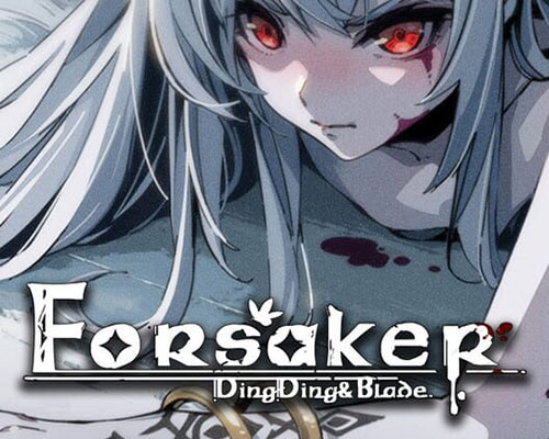 Forsaker:dingding&blade pc free download (v0.5.2) - 1