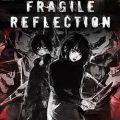 Fragile reflection pc free download (build 19938910)