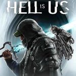 Hell is Us PC (v1.8.125.51687) Hell is us pc free download (v1.6.48.48649)