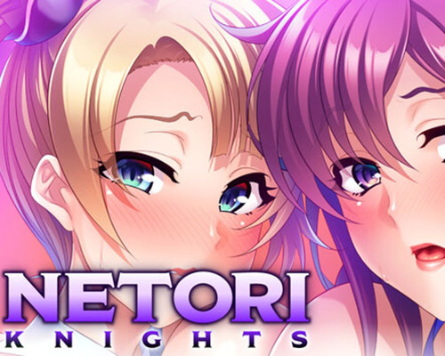 Netori knights pc free download (final)