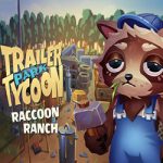 Trailer Park Tycoon: Raccoon Ranch Free Download (Tenoke) Trailer Park Tycoon: Raccoon Ranch Free Download (Tenoke)