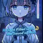 A Night Filled With the Sound of Rain Free Download (v1.01) A Night Filled With the Sound of Rain Free Download (v1.01)