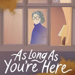 As Long As You’re Here PC Free Download (P2P) As Long As You’re Here PC Free Download (P2P)