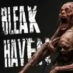 Bleak Haven PC Free Download (P2P)