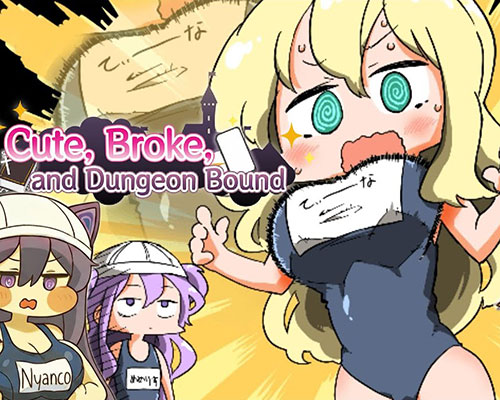 Cute broke and dungeon bound pc free download (final) - 1