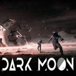 Dark Moon PC Free Download (v1.02) Dark Moon PC Free Download (v1.02)