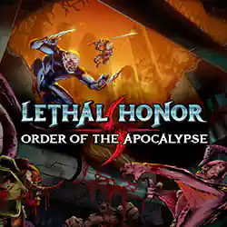 Lethal Honor – Order of the Apocalypse Free Download