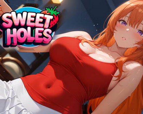 Sweet holes pc free download (final) Sweet holes pc free download (final)