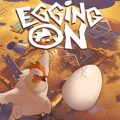 Egging on pc free download (tenoke)