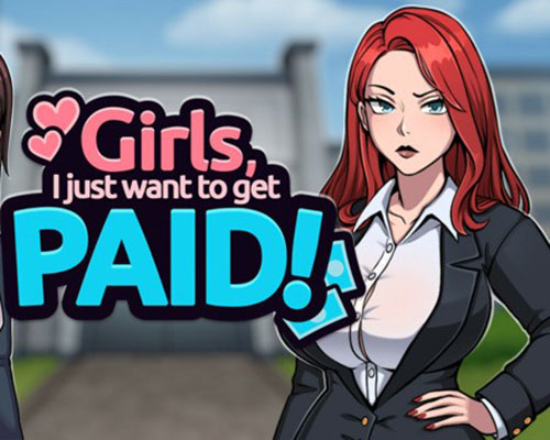 Girls i just want to get paid! pc free download (final)