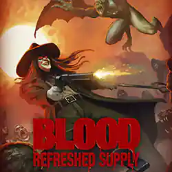 Blood: Refreshed Supply PC Free Download (P2P)