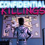Confidential Killings - A Detective Game Free Download (Tenoke) Confidential killings - a detective game free download (tenoke)