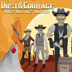 Dust & Courage: Jake Bolton’s Journey Free (Tenoke)
