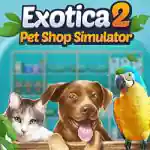 Exotica 2: Pet Shop Simulator Free Download (Tenoke)