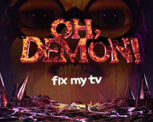 Oh demon! fix my tv pc free download (tenoke) - 1