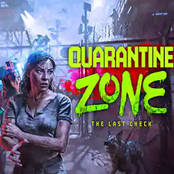 Quarantine Zone: The Last Check Free Download (v1.0.10.1423)