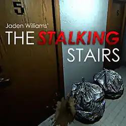 Jaden Williams’ The Stalking Stairs Free Download (v26.5)